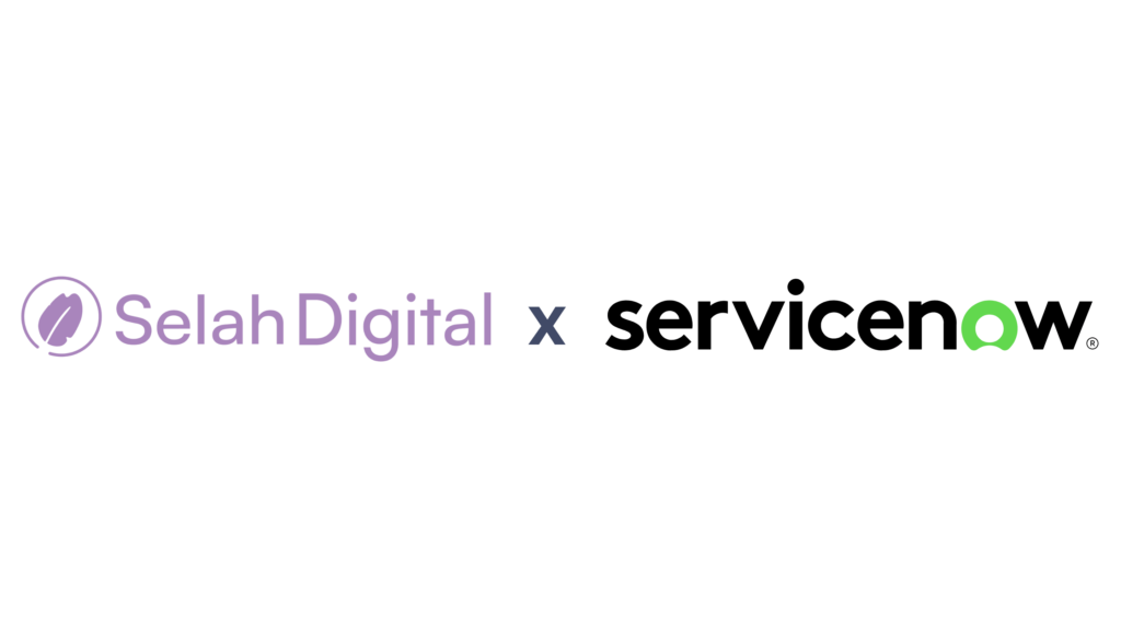 ServiceNow 1 SelahDigitalxServiceNow